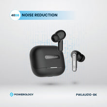 [PWLAU010-BK] Powerology 6 Mic Hybrid ANC + ENC True Wireless Buds (​Black)